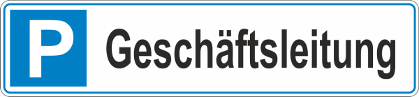 Parkplatz Aufkleber nur Geschäftsleitung